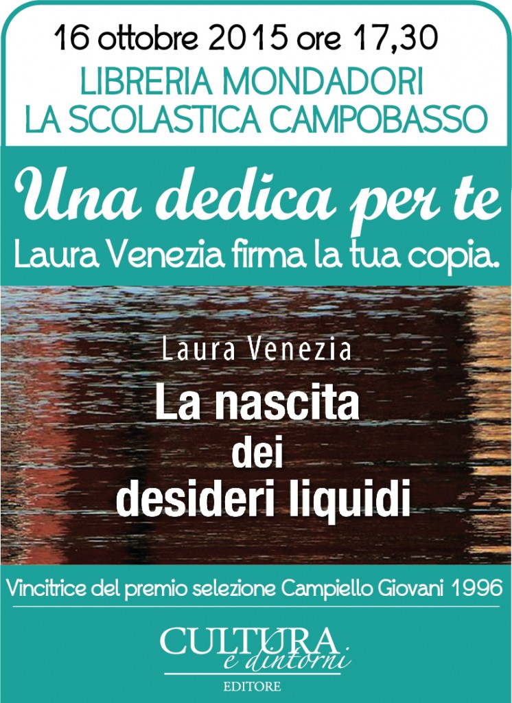 Laura Venezia La nascita dei desideri liquidi Campobasso