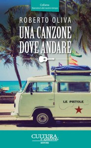 Una canzone dove andare - Roberto Oliva